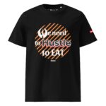 Husttle to Eat - Unisex